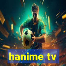 hanime tv